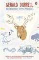 Book cover of: Encounters with Animals. By: Gerald Malcolm Durrell
