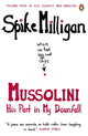 Book cover of: Mussolini. By: Spike Milligan