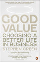 Book cover of: Good Value. By: Stephen Green