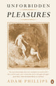 Unforbidden Pleasures 9780241964088 Adam Phillips
