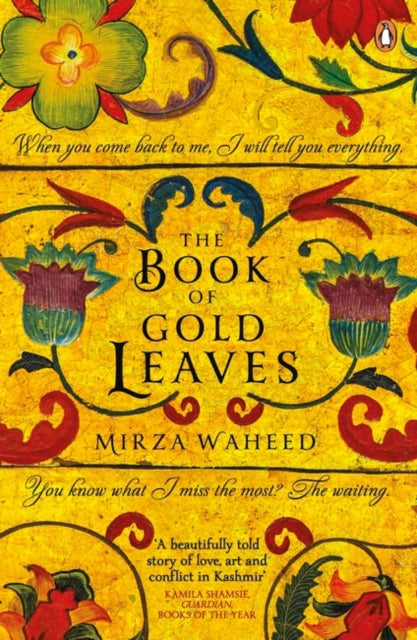 Book cover of: Book Of Gold Leaves. By: Mirza Waheed
