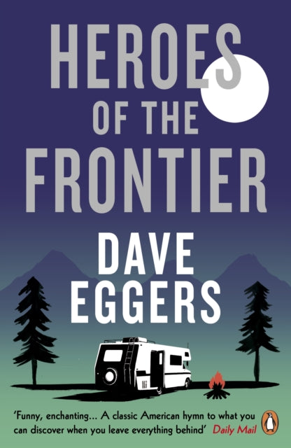 Book cover of: Heroes of the Frontier