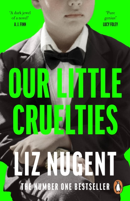 Our Little Cruelties 9780241979747 Liz Nugent