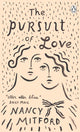 Book cover of: Pursuit of Love. By: Nancy Mitford