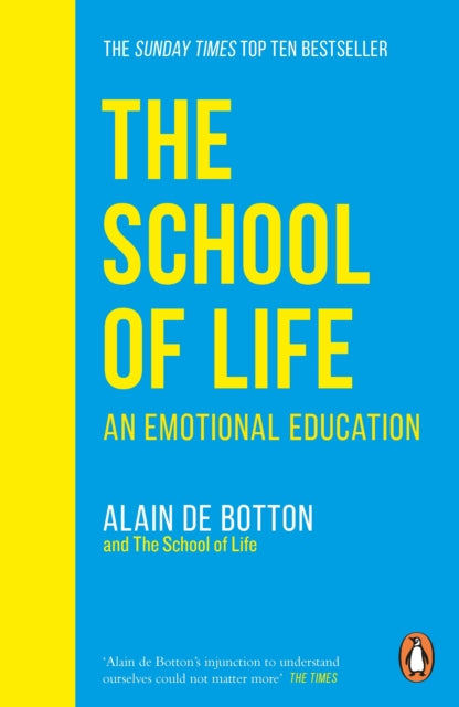 School of Life, An Emotional Education 9780241985830 The School of Life
