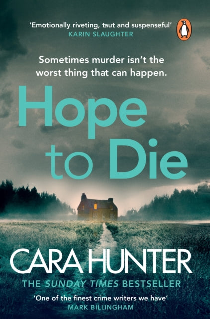 Book cover of: Hope to Die. By: Cara Hunter