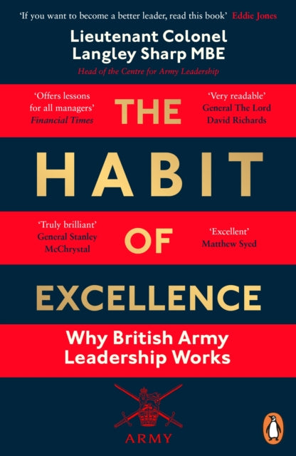 Habit of Excellence, Why British Army Leadership Works 9780241992180 Langley Sharp