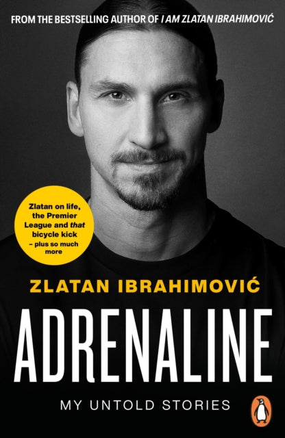 Adrenaline, My Untold Stories 9780241996089 Zlatan Ibrahimovic