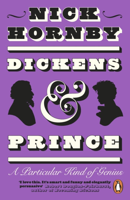 Book cover of: Dickens and Prince. By: Nick Hornby