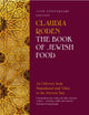 Book of Jewish Food, An Odyssey from Samarkand and Vilna to the Present Day - 25th Anniversary Edition 9780241996645 Claudia Roden