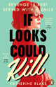 If Looks Could Kill 9780241999332 Katherine Blake