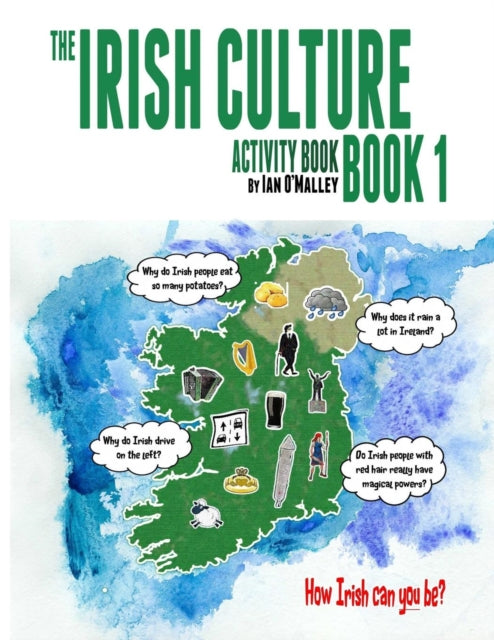 Irish Culture Book 1 - Activity Book 9780244363550 Ian O'Malley
