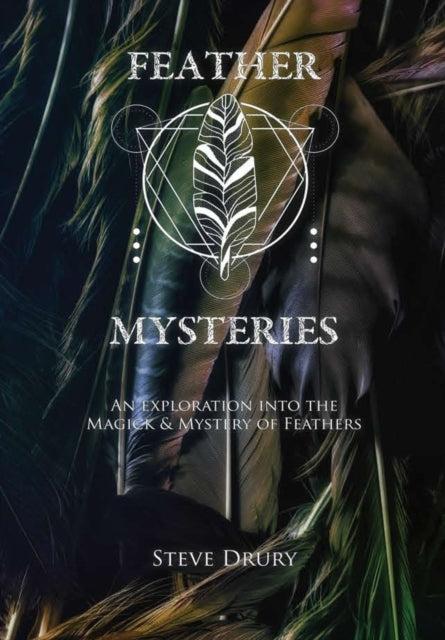Book cover of: Feather Mysteries. By: Steve Drury