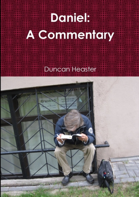 Book cover of: Daniel. By: Duncan Heaster