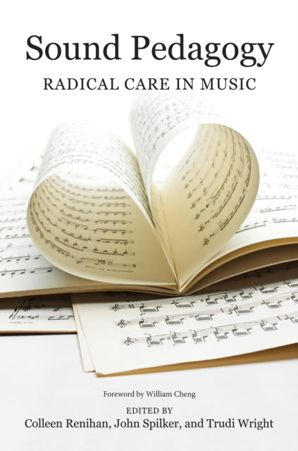 Book cover of: Sound Pedagogy. By: Colleen Renihan