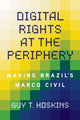 Book cover of: Digital Rights at the Periphery. By: Guy T. Hoskins