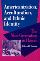 Book cover of: Americanization, Acculturation, and Ethnic Identity