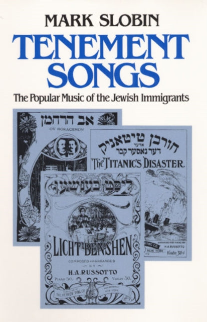 Book cover of: Tenement Songs. By: Mark Slobin