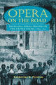 Book cover of: Opera on the Road. By: Katherine K. Preston