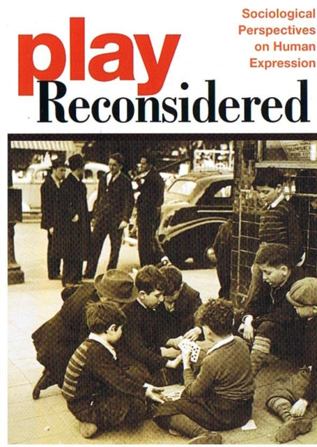Book cover of: Play Reconsidered. By: Thomas S. Henricks