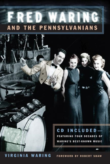 Book cover of: Fred Waring and the Pennsylvanians. By: Virginia Waring