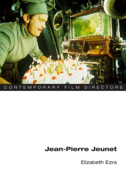 Book cover of: Jean-Pierre Jeunet. By: Elizabeth Ezra