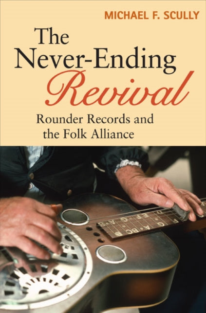 Book cover of: Never-Ending Revival. By: Michael F. Scully