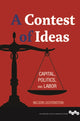 Book cover of: Contest of Ideas. By: Nelson Lichtenstein