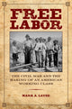 Book cover of: Free Labor. By: Mark A. Lause