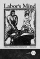 Book cover of: Labor's Mind. By: Tobias Higbie