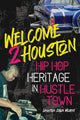 Book cover of: Welcome 2 Houston. By: Langston Collin Wilkins