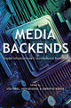 Book cover of: Media Backends. By: Lisa Parks