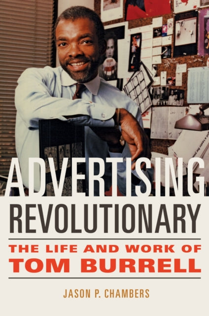 Book cover of: Advertising Revolutionary. By: Jason P. Chambers
