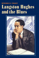Book cover of: Langston Hughes and the Blues. By: Steven C. Tracy