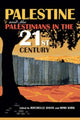 Book cover of: Palestine and the Palestinians in the 21st Century