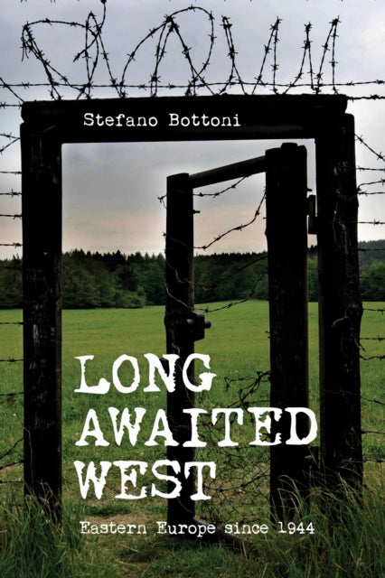 Book cover of: Long Awaited West. By: Stefano Bottoni