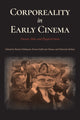 Book cover of: Corporeality in Early Cinema