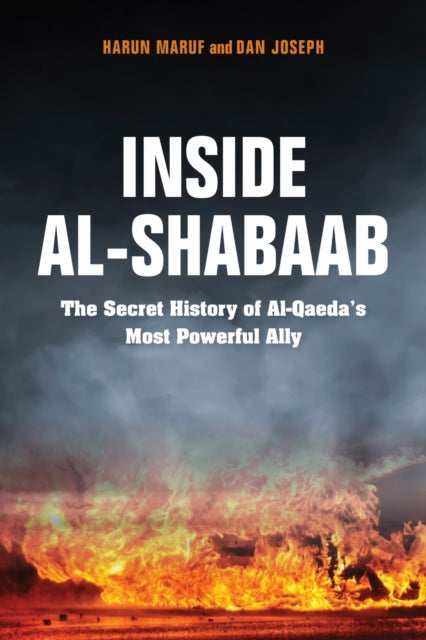 Book cover of: Inside Al-Shabaab. By: Dan Joseph