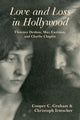 Book cover of: Love and Loss in Hollywood. By: Cooper C. Graham