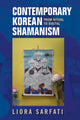 Book cover of: Contemporary Korean Shamanism. By: Liora Sarfati
