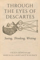 Book cover of: Through the Eyes of Descartes. By: Cecilia Sjöholm