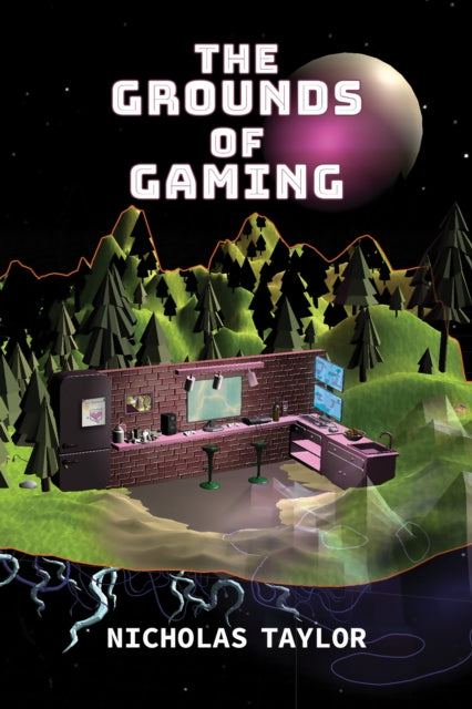 Book cover of: Grounds of Gaming. By: Nicholas Taylor