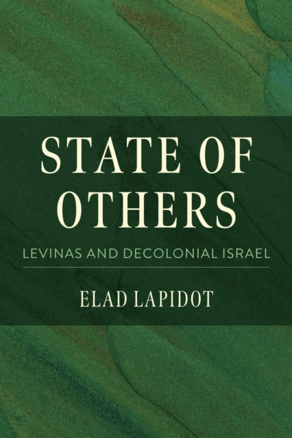 Book cover of: State of Others. By: Elad Lapidot