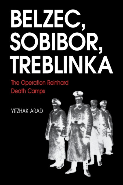 Belžec, Sobibor, Treblinka