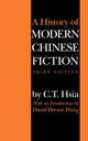 Book cover of: History of Modern Chinese Fiction, Third Edition. By: Chih-Tsing Hsia