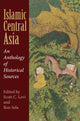 Book cover of: Islamic Central Asia. By: Scott Cameron Levi
