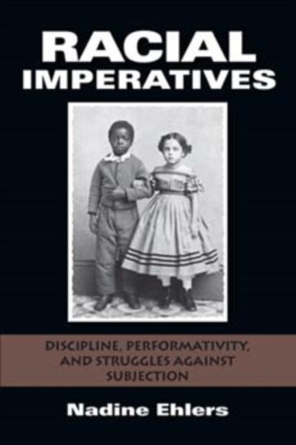 Book cover of: Racial Imperatives. By: Nadine Ehlers