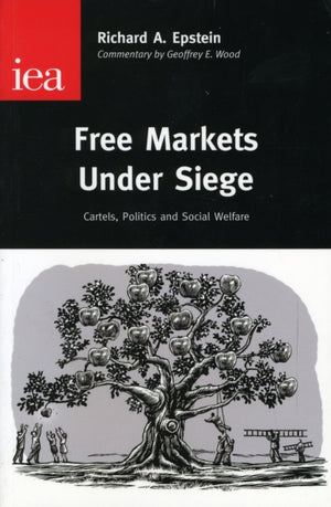 Free Markets Under Siege