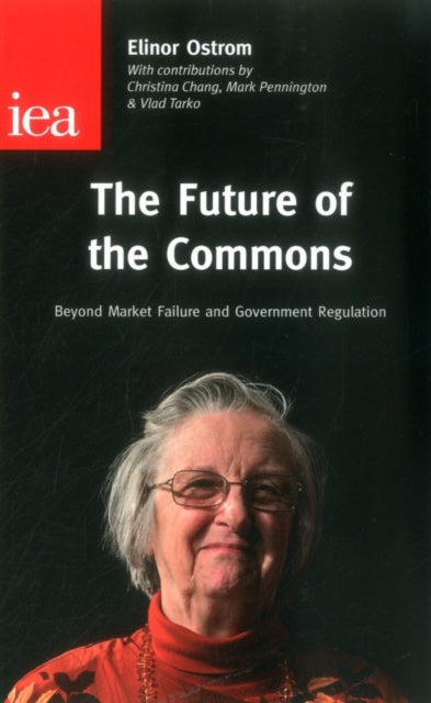 Book cover of: Future of the Commons. By: Elinor Ostrom
