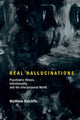 Book cover of: Real Hallucinations. By: Matthew Ratcliffe